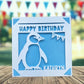 Penguin Birthday Card, Cute Animal Birthday Card, Birthday Card for Animal Lover, Penguin Birthday Gift, Personalised Penguin Card