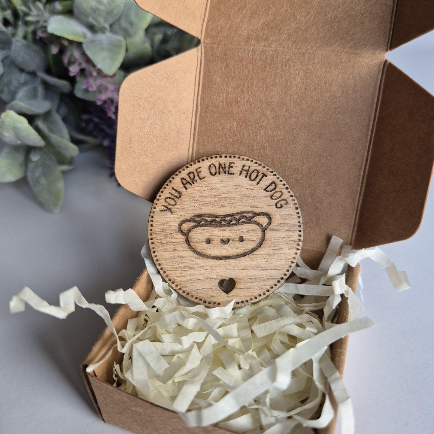 'You're One Hot Dog' - Wooden Token